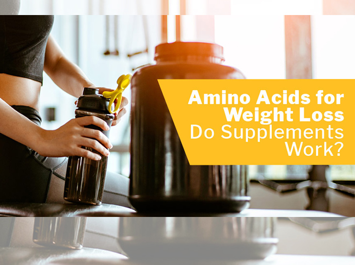 Amino Acids for Weight Loss Do Supplements Work? Harleys Limited